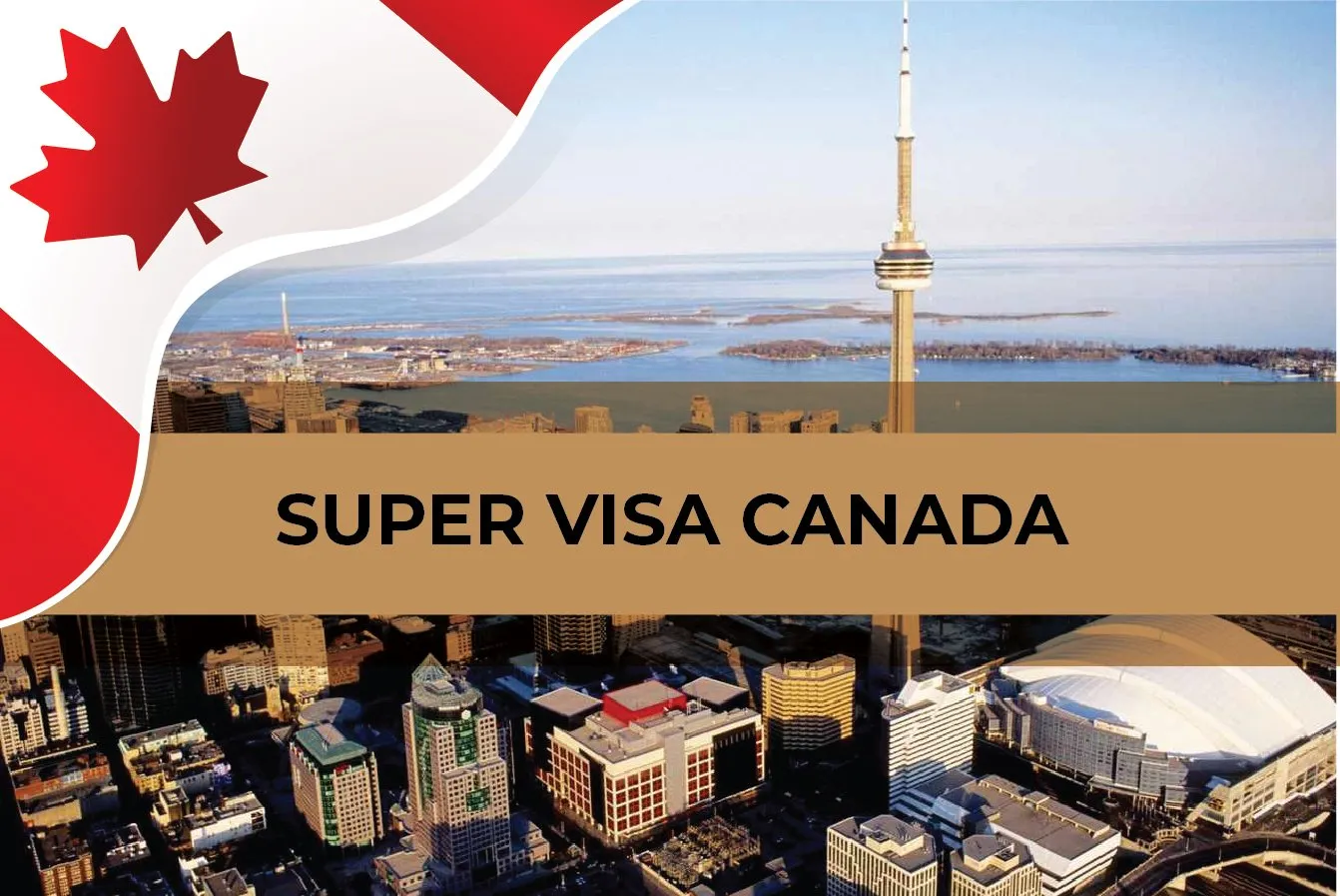 Super Visa Canada Program