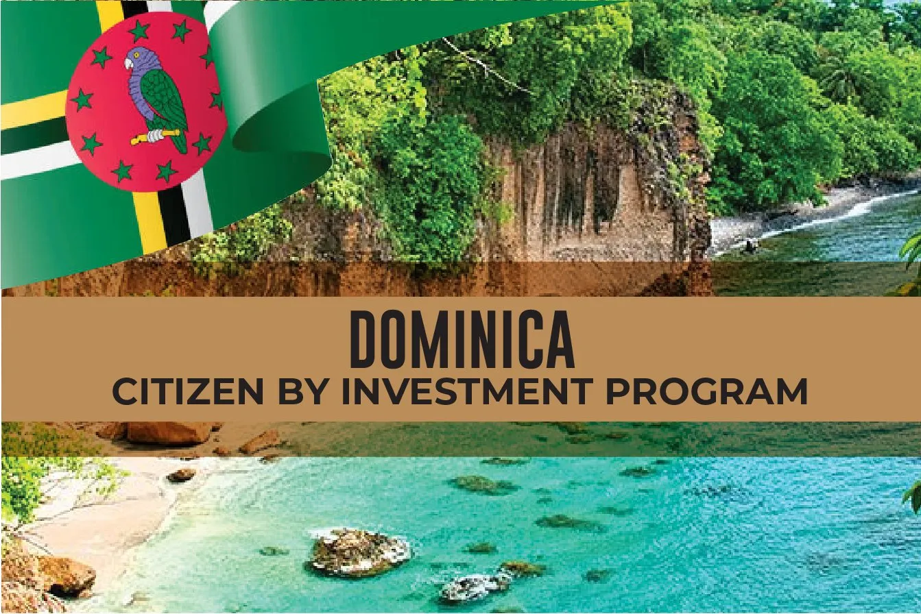 Dominica Citizenship by Investment - CBI Program Services