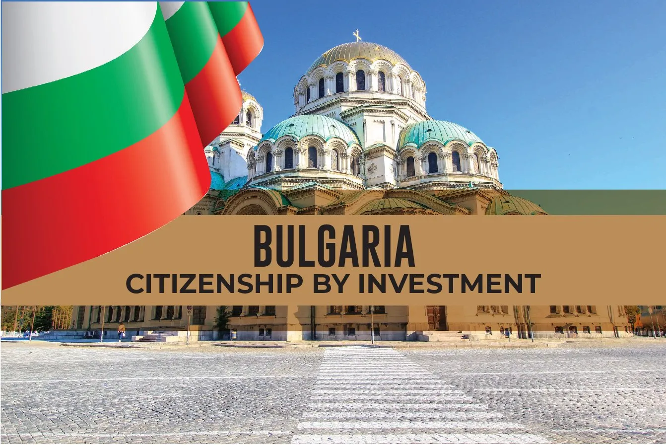 Bulgaria Citizenship by Investment - European Residency